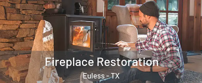 Fireplace Restoration Euless - TX